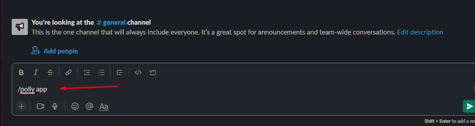 Type "/polly create" into a Slack chat