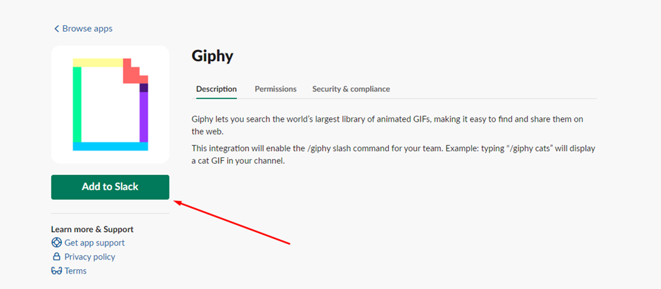 To finish the setup, click "Add to Slack" and follow the instructions.